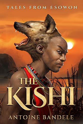 The Kishi: An Esowon Story (Tales from Esowon Book 1) on Kindle