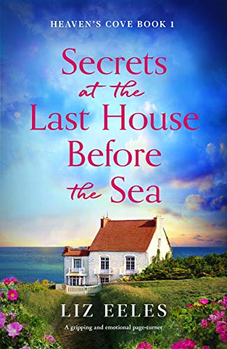 Secrets at the Last House Before the Sea (Heaven's Cove Book 1) on Kindle