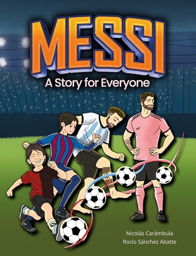 Messi: A Story for Everyone